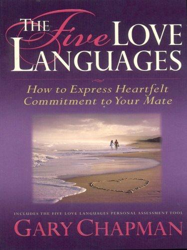 Gary D. Chapman: The Five Love Languages (Paperback, 2005, Walker Large Print)