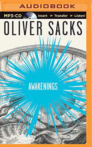 Oliver Sacks: Awakenings (AudiobookFormat, Brilliance Audio)