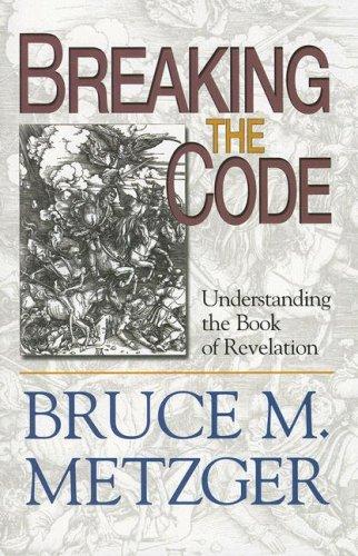 Bruce Manning Metzger: Breaking the Code (Paperback, Abingdon Press)