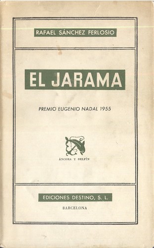 Rafael Sánchez Ferlosio: El Jarama (Hardcover, Spanish language, 1956, Destino)