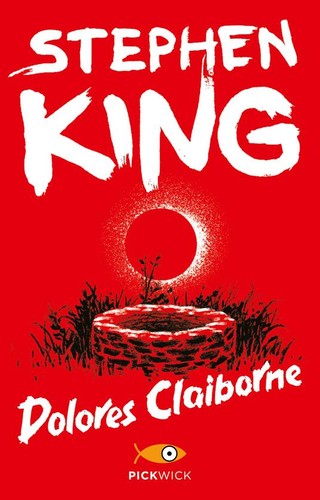 Stephen King, Stephen King: Dolores Claiborne (Italian language, 2014, Sperling & Kupfer)