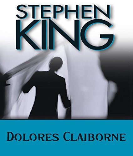 Stephen King, Stephen King: Dolores Claiborne (2008, HighBridge Audio)