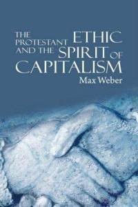 Max Weber: Protestant Ethic and the Spirit of Capitalism (Paperback, Allen & Unwin)