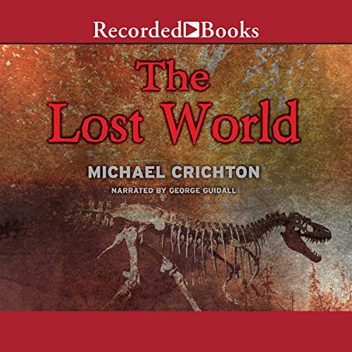 Michael Crichton: The Lost World (AudiobookFormat, 1999, Recorded Books, Inc. and Blackstone Publishing)