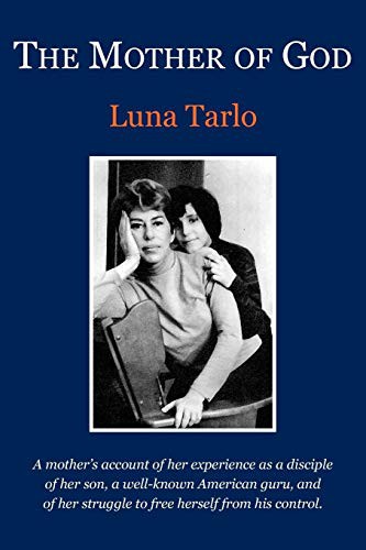 Luna Tarlo: The Mother of God (Paperback, Epigraph Publishing)