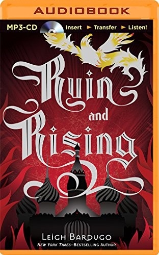 Leigh Bardugo: Ruin and Rising (AudiobookFormat, 2014, Brilliance Audio)