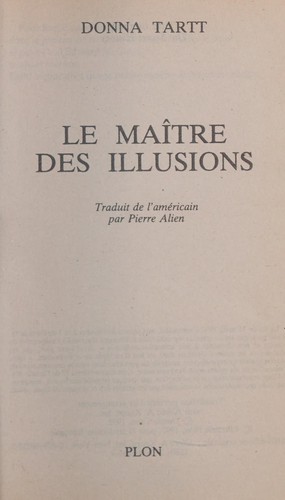 Donna Tartt: Le maitre des illusions (1994, Pocket / Best)