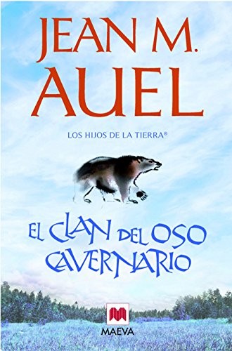 Jean M. Auel, Leonor Tejada Conde-Pelayo: El clan del oso cavernario (Paperback, Maeva Ediciones)