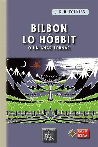 J. R. R. Tolkien, Jean-Pierre Lacombe: Bilbon lo Hòbbit (Paperback, 2018, REGIONALISMES)