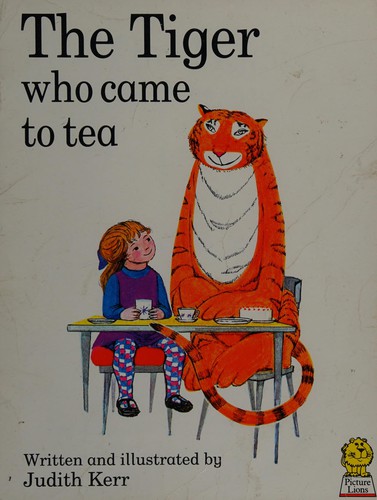 Judith Kerr: The tiger who came to tea (Paperback, 1973, Picture Lions)