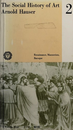 Hauser, Arnold: The social history of art (1951, Knopf)