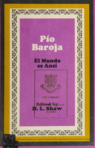 Pío Baroja: El mundo es ansí (Spanish language, 1970, Pergamon Press)