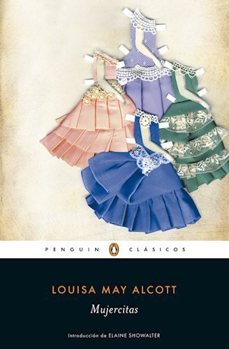 Louisa May Alcott: MUJERCITAS (Paperback, PENGUIN BOOKS)