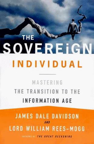 James Dale Davidson, William Rees-Mogg: The Sovereign Individual (Paperback, Free Press)