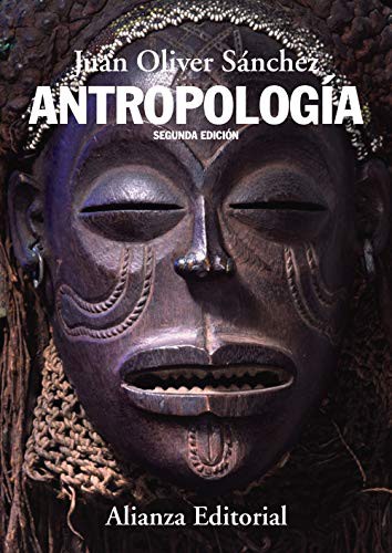 Juan Oliver Sánchez: Antropología (Paperback, Alianza Editorial)