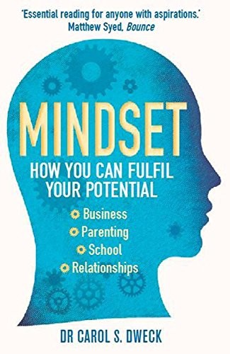 Carol S. Dweck: Mindset (Paperback, Robinson Publishing)