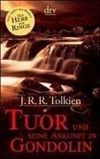 J. R. R. Tolkien: Tuor und seine Ankunft in Gondolin. Sonderausgabe. (Paperback, 2002, Dtv)