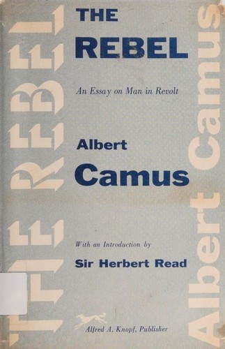 Albert Camus: The rebel. (1954, Alfred A. Knopf)