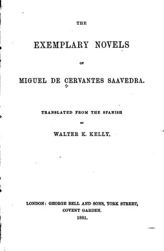 Miguel de Cervantes Saavedra, Walter Keating Kelly: The Exemplary Novels of Miguel de Cervantes Saavedra (1881, G. Bell & sons)