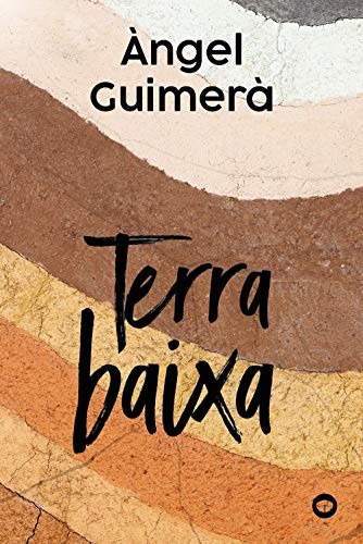 Àngel Guimerà, Sebastià Bech: Terra baixa (Paperback, BARCANOVA, Barcanova)