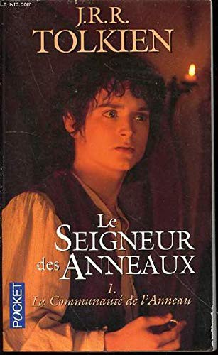 J. R. R. Tolkien: Le seigneur des anneaux T1 La communiaute de l'anneau (Paperback, French language, BOURGOIS)