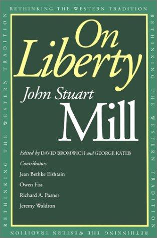 John Stuart Mill: On Liberty (Paperback, 2003, Yale University Press)