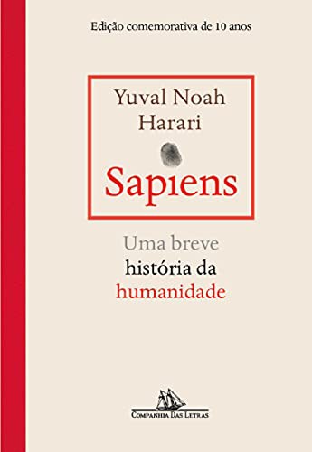 Yuval Noah Harari: Sapiens – Edicao comemorativa de 10 anos. Uma breve historia da humanidade (Hardcover)