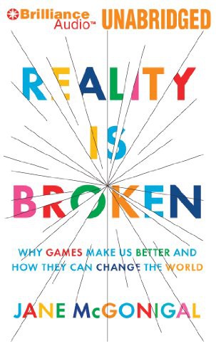 Julia Whelan, Jane McGonigal: Reality is Broken (AudiobookFormat, Brilliance Audio)