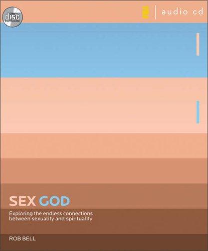 Rob Bell: Sex God (AudiobookFormat, Zondervan Publishing Company)