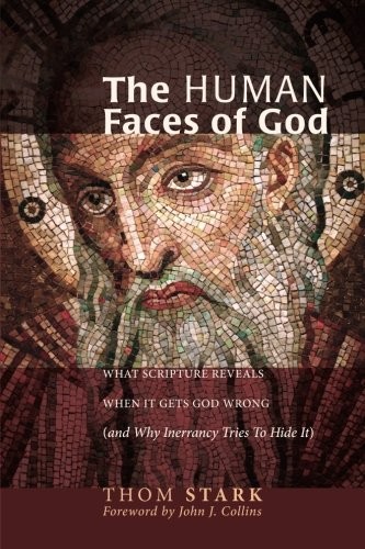 Thom Stark: The Human Faces of God (Paperback, Wipf & Stock Pub)