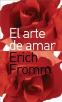 Erich Fromm: El Arte de Amar (Hardcover, German language, Ediciones Paidos Iberica)