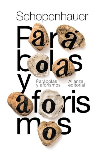 Parabolas y aforismos - 1. edicion (2018, Alianza Editorial)