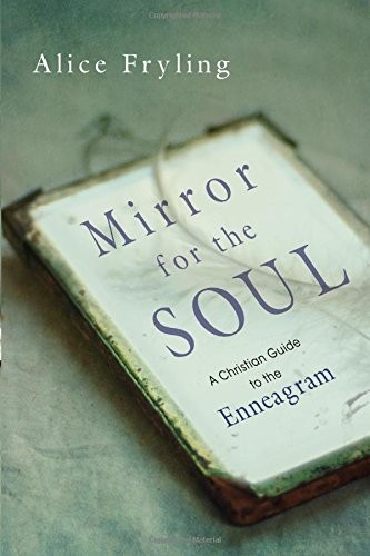 Alice Fryling: Mirror for the Soul (Paperback, IVP Books)