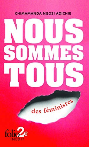 Chimamanda Ngozi Adichie: Nous sommes tous des féministes / Les marieuses (Paperback, Editions Gallimard, FOLIO, GALLIMARD)