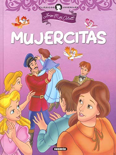 Louisa May Alcott, adapt. Equipo Susaeta, Equipo Susaeta: Mujercitas (Hardcover, SUSAETA)