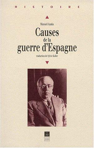 Manuel Azaña: Causes de la guerre d'Espagne (Paperback, Presses Universitaires de Rennes 2 (PUR))