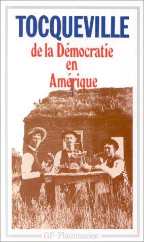 Alexis de Tocqueville: De la démocratie en Amérique (French language, 1999)