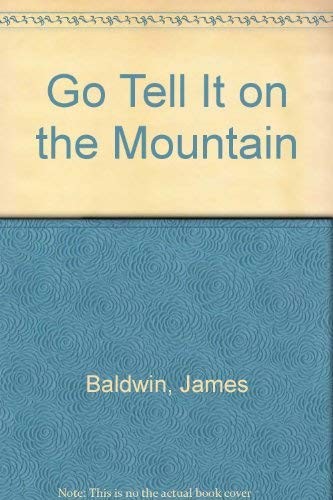 James Baldwin: Go Tell It on the Mountain (Signet)