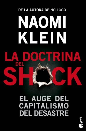 Naomi Klein, Isabel Fuentes García, Albino Santos Mosquera, Remedios Diéguez Diéguez: La doctrina del shock (Paperback, Spanish language, Booket)