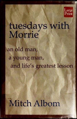 Mitch Albom: Tuesdays with Morrie (Hardcover, 1998, Wheeler, Wheeler Publishing)