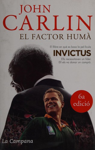 John Carlin: El Factor humà (Catalan language, 2009, La Campana)