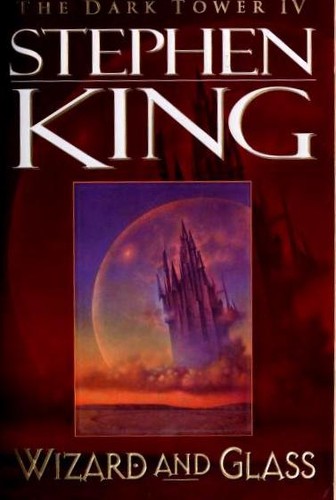 Stephen King, Stephen King: Wizard and Glass (Paperback, 1997, Plume)