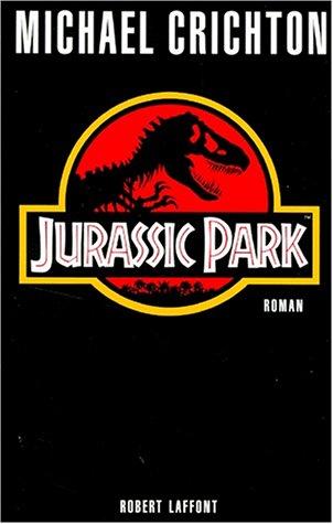 Michael Crichton: Jurassic Park, tome 1 (Paperback, French language, 1993, Robert Laffont)