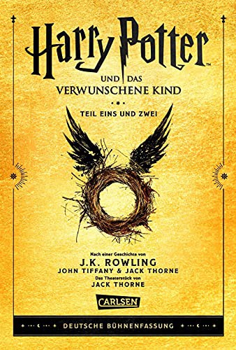 Jack Thorne, John Tiffany, J. K. Rowling: Harry Potter und das verwunschene Kind. Teil eins und zwei (Hardcover, Carlsen Verlag GmbH)