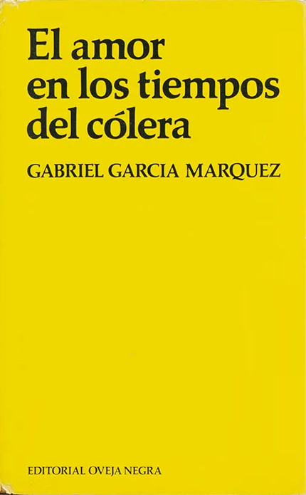 Gabriel García Márquez: El Amor en los tiempos del cólera (Spanish language, 1985, Bruguera)