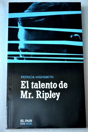 Patricia Highsmith, Patricia Highsmith: El talento de Mr. Ripley (2004, El País)