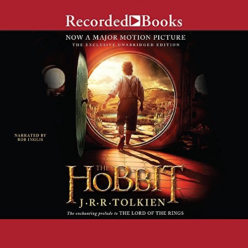 J. R. R. Tolkien, Rob Inglis: The Hobbit (2006, Recorded Books, Inc.)