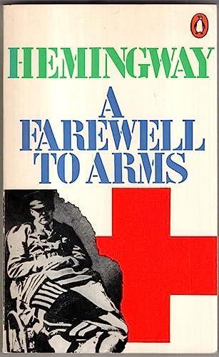 Ernest Hemingway: A farewell to arms (1935, Penguin Books)