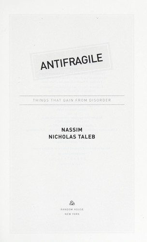 Nassim Nicholas Taleb, Nassim Nicholas Taleb: Antifragile (2013, Belles Lettres)