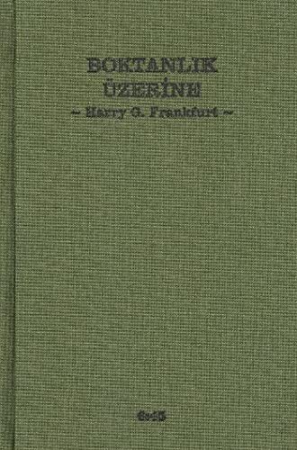 Harry G. Frankfurt: Boktanlık Üzerine (Paperback, Altikirkbes Basin Yayin)